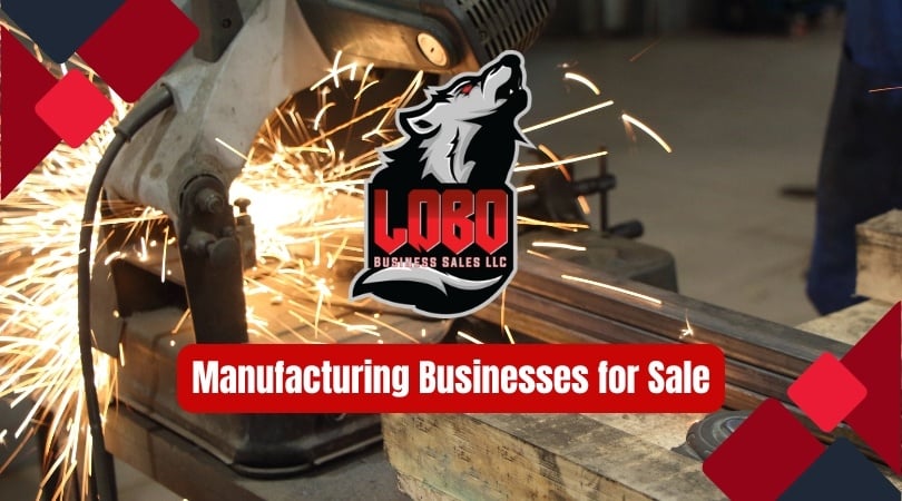 Manufacturing Businesses for Sale