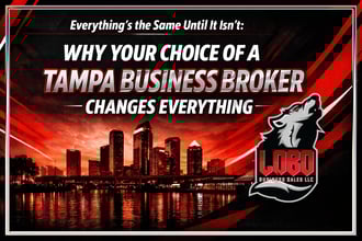 Everything’s the Same Until It Isn’t: Why Your Choice of a Tampa Business Broker Changes Everything
