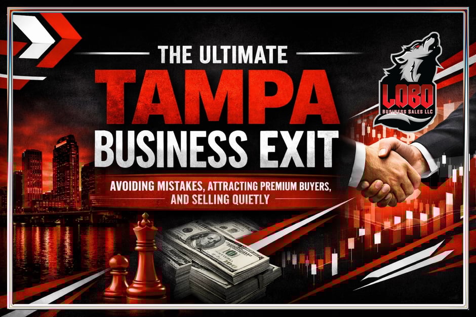 The Ultimate Business Exit Strategy Sell Your Business in Tampa Florida at LoboBusinessSales.com