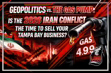 Geopolitics vs. The Gas Pump: Is the 2026 Iran Conflict the Time to Sell Your Tampa Bay Business?